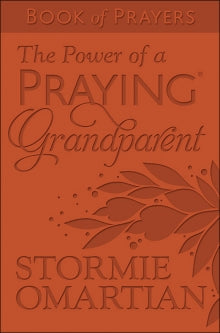 The Power of a Praying Grandparent Book of Prayers (Milano Softone)