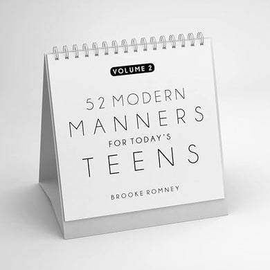52 MODERN MANNERS FOR TODAY’S TEENS
VOLUME 2