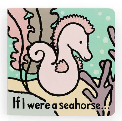 If I Were A Seahorse