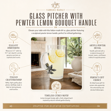 Glass Pitcher Pewter Lemon Bouquet Handle