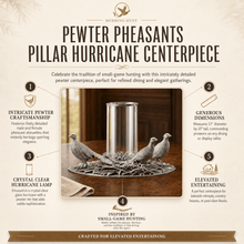 Pewter Pheasants Pillar Hurricane Centerpiece